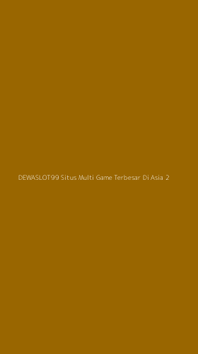 Tampilan Antarmuka Aplikasi Dewaslot99 Situs Multi Game Terbesar Di Asia - 2