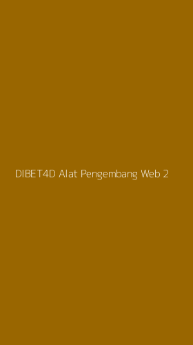 Tampilan Antarmuka Aplikasi Dibet4d Alat Pengembang Web - 2