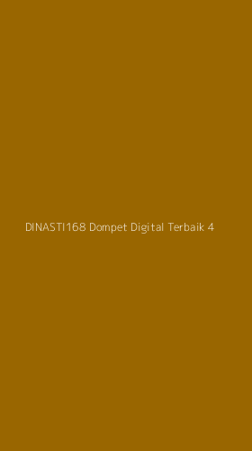 Tampilan Antarmuka Aplikasi Dinasti168 Dompet Digital Terbaik - 4
