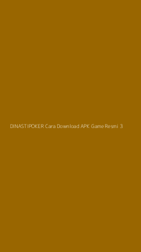 Tampilan Antarmuka Aplikasi Dinastipoker Cara Download Apk Game Resmi - 3