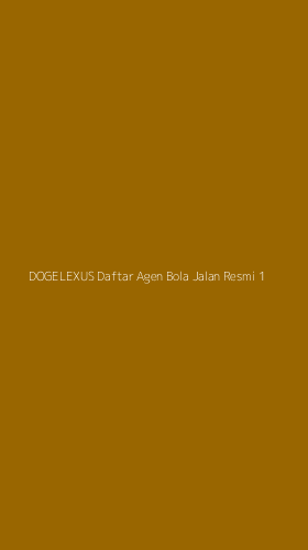 Tampilan Antarmuka Aplikasi Dogelexus Daftar Agen Bola Jalan Resmi - 1