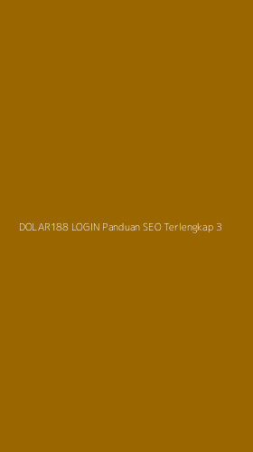 Tampilan Antarmuka Aplikasi Dolar188 Login Panduan Seo Terlengkap - 3