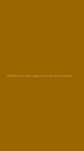 Tampilan Antarmuka Aplikasi Dolar77 Situs Resmi Layanan Customer Service 24jam - 4
