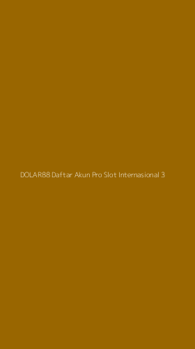 Tampilan Antarmuka Aplikasi Dolar88 Daftar Akun Pro Slot Internasional - 3