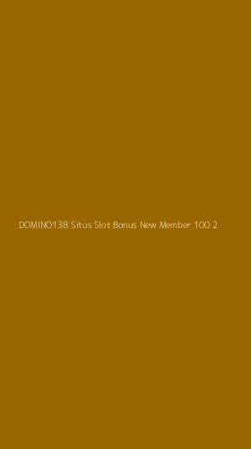 Tampilan Antarmuka Aplikasi Domino138 Situs Slot Bonus New Member 100 - 2