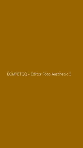 Tampilan Antarmuka Aplikasi DOMPETQQ - Editor Foto Aesthetic - 3
