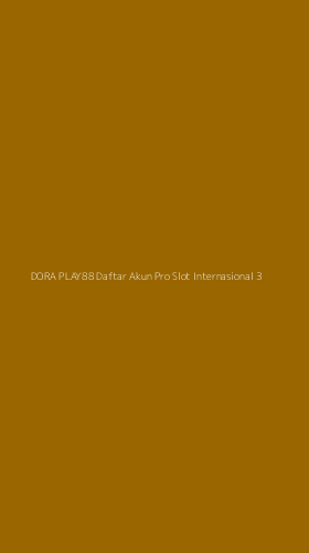 Tampilan Antarmuka Aplikasi Dora Play88 Daftar Akun Pro Slot Internasional - 3