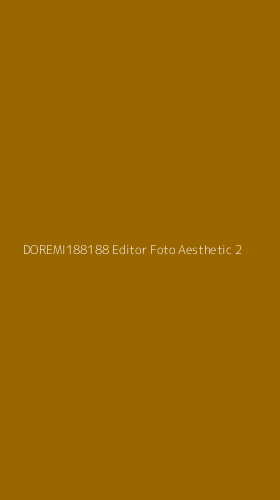 Tampilan Antarmuka Aplikasi Doremi188188 Editor Foto Aesthetic - 2