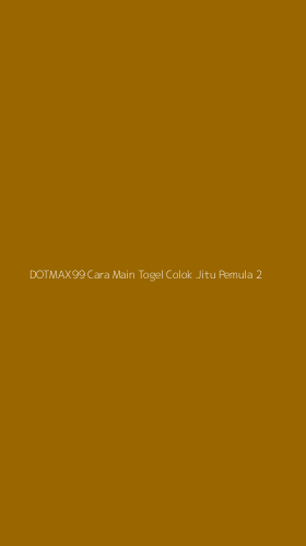 Tampilan Antarmuka Aplikasi Dotmax99 Cara Main Togel Colok Jitu Pemula - 2