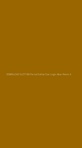 Tampilan Antarmuka Aplikasi Download Slot188 Portal Daftar Dan Login Akun Resmi - 4
