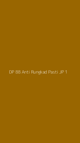 Tampilan Antarmuka Aplikasi Dp 88 Anti Rungkad Pasti Jp - 1