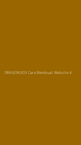Tampilan Antarmuka Aplikasi Dragon303 Cara Membuat Website - 4