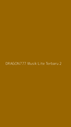 Tampilan Antarmuka Aplikasi Dragon777 Musik Lite Terbaru - 2