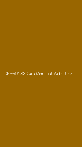 Tampilan Antarmuka Aplikasi Dragon88 Cara Membuat Website - 3