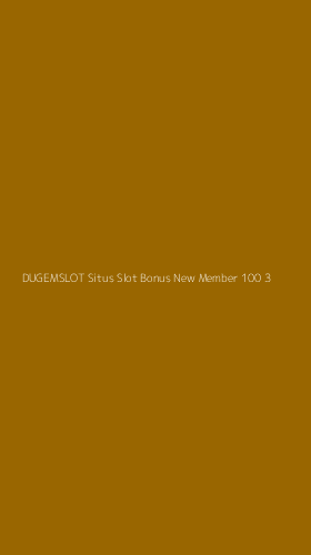 Tampilan Antarmuka Aplikasi Dugemslot Situs Slot Bonus New Member 100 - 3