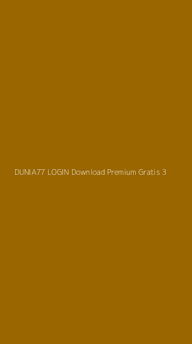 Tampilan Antarmuka Aplikasi Dunia77 Login Download Premium Gratis - 3