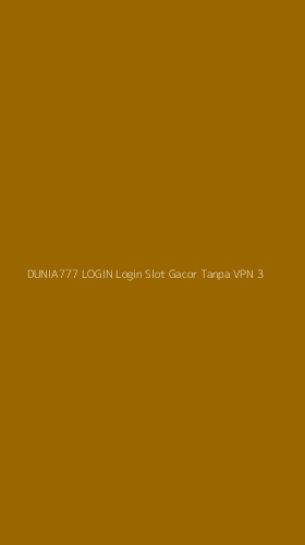 Tampilan Antarmuka Aplikasi Dunia777 Login Login Slot Gacor Tanpa Vpn - 3