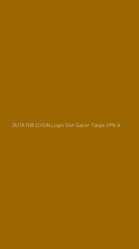 Tampilan Antarmuka Aplikasi Duta168 Login Login Slot Gacor Tanpa Vpn - 4