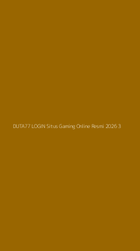 Tampilan Antarmuka Aplikasi Duta77 Login Situs Gaming Online Resmi 2026 - 3