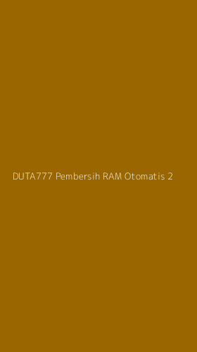 Tampilan Antarmuka Aplikasi Duta777 Pembersih Ram Otomatis - 2