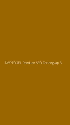 Tampilan Antarmuka Aplikasi Dwptogel Panduan Seo Terlengkap - 3