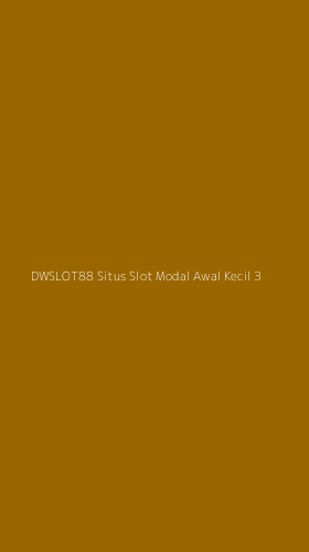 Tampilan Antarmuka Aplikasi Dwslot88 Situs Slot Modal Awal Kecil - 3