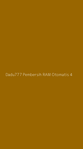 Tampilan Antarmuka Aplikasi Dadu777 Pembersih Ram Otomatis - 4