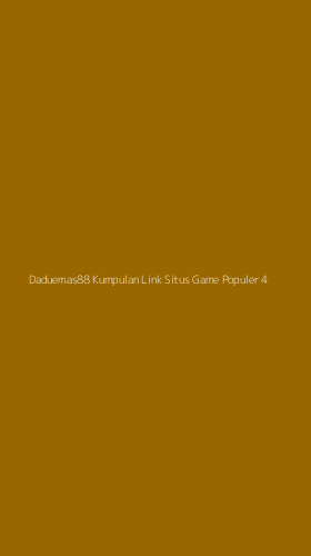 Tampilan Antarmuka Aplikasi Daduemas88 Kumpulan Link Situs Game Populer - 4