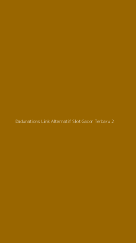 Tampilan Antarmuka Aplikasi Dadunations Link Alternatif Slot Gacor Terbaru - 2