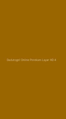 Tampilan Antarmuka Aplikasi Dadutogel Online Perekam Layar Hd - 4