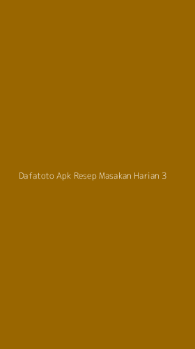 Tampilan Antarmuka Aplikasi Dafatoto Apk Resep Masakan Harian - 3
