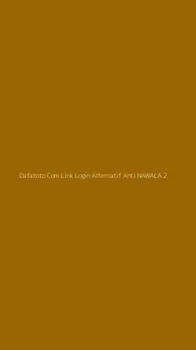 Tampilan Antarmuka Aplikasi Dafatoto Com Link Login Alternatif Anti Nawala - 2