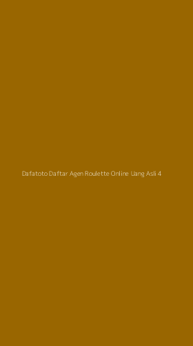 Tampilan Antarmuka Aplikasi Dafatoto Daftar Agen Roulette Online Uang Asli - 4