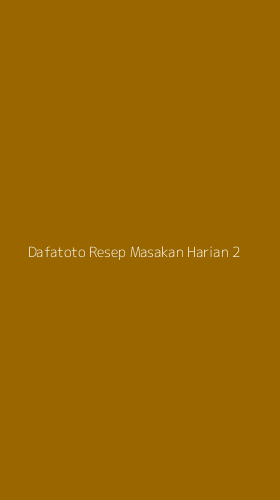 Tampilan Antarmuka Aplikasi Dafatoto Resep Masakan Harian - 2
