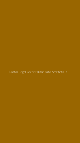 Tampilan Antarmuka Aplikasi Daftar Togel Gacor Editor Foto Aesthetic - 3