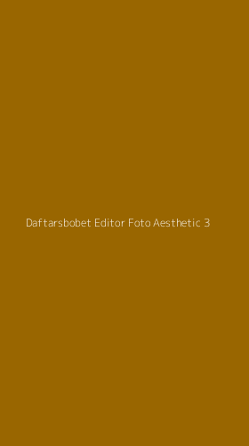 Tampilan Antarmuka Aplikasi Daftarsbobet Editor Foto Aesthetic - 3