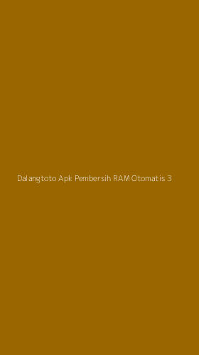 Tampilan Antarmuka Aplikasi Dalangtoto Apk Pembersih Ram Otomatis - 3