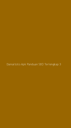 Tampilan Antarmuka Aplikasi Damaitoto Apk Panduan Seo Terlengkap - 3
