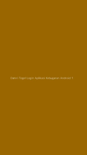 Tampilan Antarmuka Aplikasi Damri Togel Login Aplikasi Kebugaran Android - 1