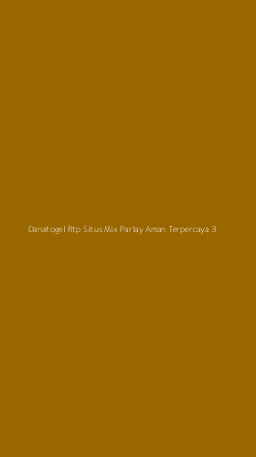 Tampilan Antarmuka Aplikasi Danatogel Rtp Situs Mix Parlay Aman Terpercaya - 3