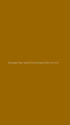 Tampilan Antarmuka Aplikasi Danatogel Wap Jadwal Pertandingan Bola Hari Ini - 4
