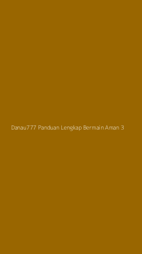 Tampilan Antarmuka Aplikasi Danau777 Panduan Lengkap Bermain Aman - 3