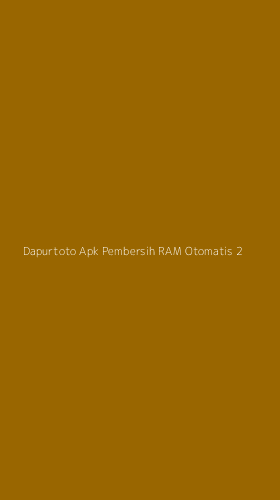 Tampilan Antarmuka Aplikasi Dapurtoto Apk Pembersih Ram Otomatis - 2