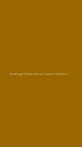 Tampilan Antarmuka Aplikasi Darahtogel Online Aplikasi Scanner Dokumen - 1