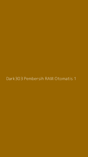 Tampilan Antarmuka Aplikasi Dark303 Pembersih Ram Otomatis - 1