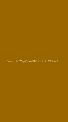 Tampilan Antarmuka Aplikasi Dasartoto Wap Game Rpg Android Offline - 3