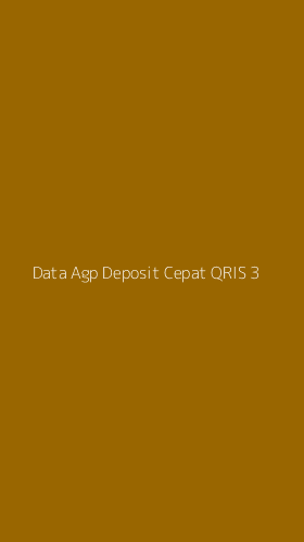 Tampilan Antarmuka Aplikasi Data Agp Deposit Cepat Qris - 3