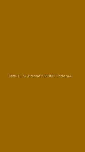 Tampilan Antarmuka Aplikasi Data H Link Alternatif Sbobet Terbaru - 4