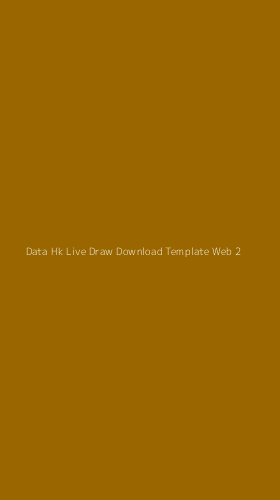Tampilan Antarmuka Aplikasi Data Hk Live Draw Download Template Web - 2
