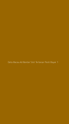 Tampilan Antarmuka Aplikasi Data Macau 4d Bandar Slot Terbesar Pasti Bayar - 1